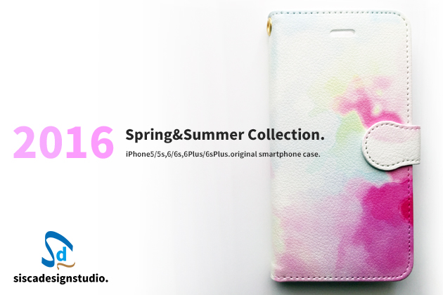 2016ssコレクション。春夏の新作オリジナルスマホケース。